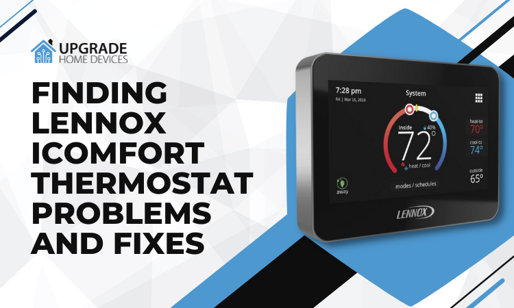 Finding Lennox iComfort Thermostat Problems and Fixes