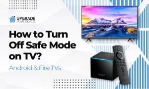 how to turn off safe mode on android tv